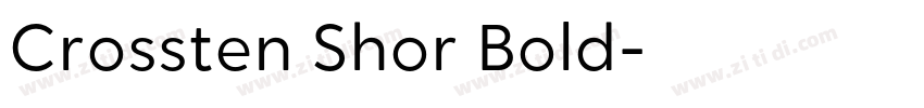 Crossten Shor Bold字体转换 Crossten Shor Bold字体转换